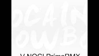 V NOCI PrímaRMX