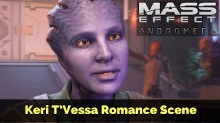 Mass Effect: Andromeda - Keri T’Vessa Romance Scene
