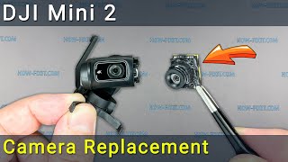 DJI Mini 2 Camera Replacement