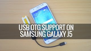 USB OTG Support on Samsung Galaxy J5 | Techniqued