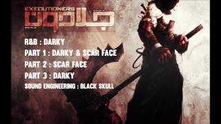 دس على راب الكويت داركي - executioners - سكار فيس DARKY Scar Face