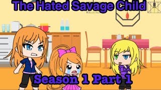 The Hated Savage Child who can Read Minds S1 Part 1