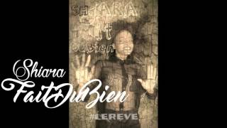 Shiara Fait DuBien- Le Rêve (Audio)