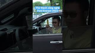 Thử thách công nghệ trên Ford Everest 2023 với chuối và dưa chuột #shorts