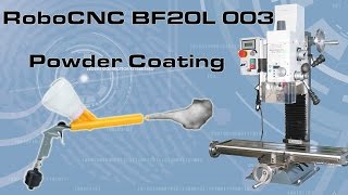 RCNC BF20L 03 : Milling and powder coating a Z-axis part.