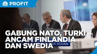 Gabung NATO, Erdogan Ancam Blokir Finlandia & Swedia
