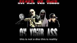 Feats By Jims - "On Your Ass" feat. Jims, Sve, Vko & Yorgo(Prod. By Jims)