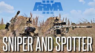 SNIPER AND SPOTTER - ArmA 3 King Of The Hill