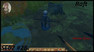 Raft SE02 #28 Die lange Suche nach der Glühbirne [Deutsch german Gameplay]