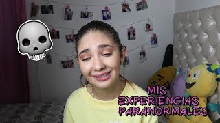 MIS EXPERIENCIAS PARANORMALES #STORYTIME - Amara Que Linda