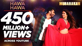 "Hawa Hawa" (Full Video Song) | Mubarakan | Anil Kapoor, Arjun Kapoor, Ileana D’Cruz, Athiya Shetty