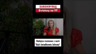 Byli swiadkowie jehowy - Ania zapowiedź