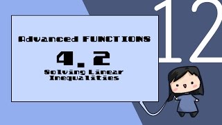 Ms Ma's MHF4U Lesson 4.2: Solving Linear Inequalities