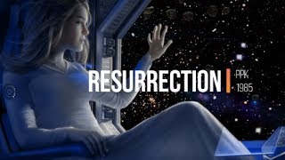 ?PPK - Resurrection 2018 ?