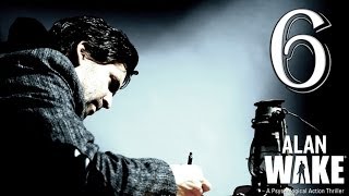 Прохождение Alan Wake - Эпизод 6 — Уход [ФИНАЛ] (Full HD)