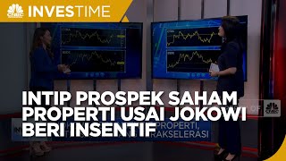 Ada Insentif Untuk Sektor Properti, Intip Prospek Sahamnya