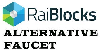 FAUCET RAIBLOCKS  ALTERNATIVE !!