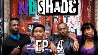 No Shade - Ep 4 - Penetration and Sin