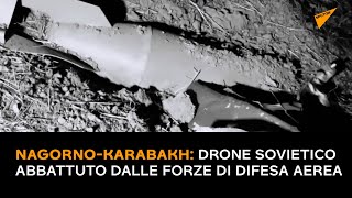 Nagorno-Karabakh: drone sovietico abbattuto dalle forze di difesa aerea