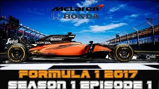 F1 2017 Карьера пилота#1 Мы в Макларен Хонде Гранд-при Австралии