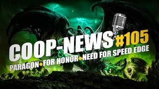 ММО Need for Speed Edge, MOBA от Epic Games, новости из закрытой альфы For Honor / Coop-News #105