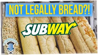 Subway Sandwiches No Longer Considered Bread in Ireland?! (ft. Tim C. & Jason Chen)