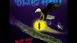 BLUE HAU YAAY : j'en ai marre "
