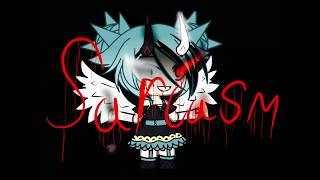 Sarcasm || GLMV || Music Video || Gacha Life