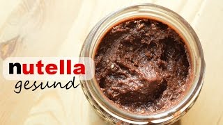 gesunde NUTELLA - EINFACH selber machen | vegan + ohne Zucker