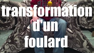 Transformation d'un foulard - Tour de magie super facile
