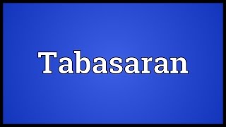 Tabasaran Meaning