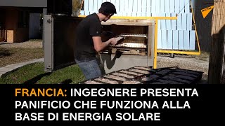 Francia: ingegnere presenta panificio che funziona alla base di energia solare