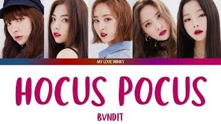 BVNDIT (밴디트) - "HOCUS POCUS" Color Coded Lyrics (Eng/Rom/Han)