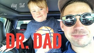 DR. DAD vlog 268
