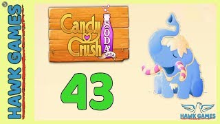 Candy Crush Soda Saga Level 43 (Frosting mode) - 3 Stars Walkthrough, No Boosters