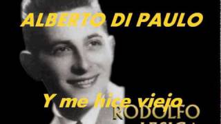 Y ME HICE VIEJO-Di Paulo-Lesica