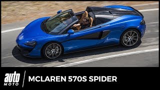 McLaren 570S Spider [ESSAI VIDEO] : What Else ?