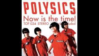 POLYSICS - Now Is The Time! - 8. Toisu!