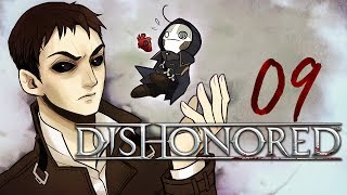 Cry Plays: Dishonored [P9]