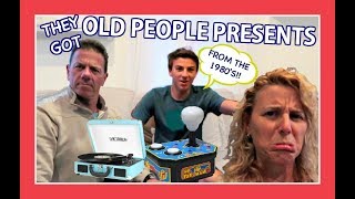DAD GOT OLD PEOPLE PRESENTS for MOM