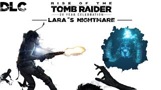 Rise of the Tomb Raider | DLC - Blood Ties: Lara's Nightmare - ALL 3 SKULLS
