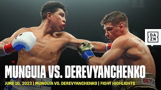 Fight Highlights | Munguia vs. Derevyanchenko