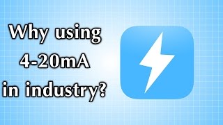 Why using 4-20mA in industry