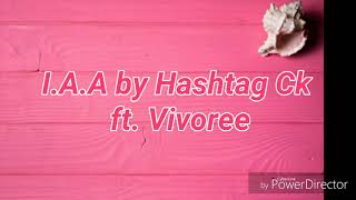 I.A.A (Ikaw Ang Anghel) by Hashtag Ck Ft. Vivoree