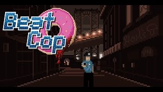 Beat Cop, Day 21, Heroic Way, (Ending 2)