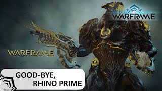 Warframe: Say good-bye to Rhino Prime
