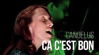 L'Angelus - Ca C'est Bon
