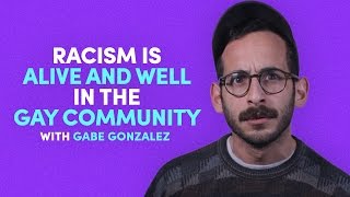 Racism is Alive and Well in the Gay Community