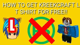 HOW TO GET THE KREEKCRAFT L T-SHIRT FOR FREE (WORKS 100%)