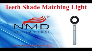 Teeth Shade Matching Light By Nexus Medodent (NMD) Reviewed by Dr. Nidhi Shah